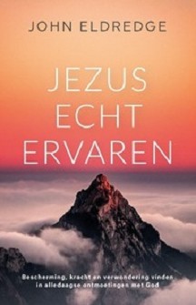 Jezus echt ervaren